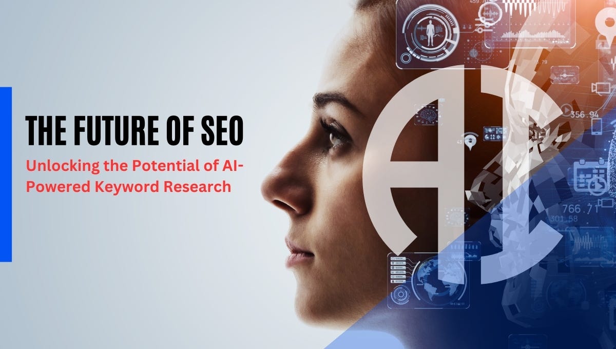 Unlocking the Potential: The Future of Keyword Research and What You Need to Know