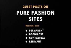 Publish A Guest Post on https://lifestyletofashion.com for $349