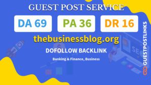 Publish A Guest Post on https://thebusinessblog.org for $349