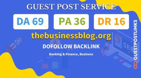 Publish A Guest Post on https://thebusinessblog.org for $349