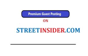 Publish A Guest Post on https://www.streetinsider.com/ for $399