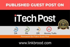 Publish A Guest Post on Itechpost.com for $400