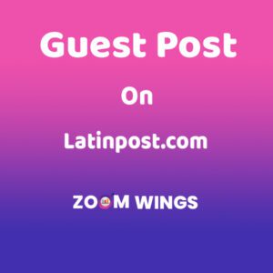 Publish A Guest Post on latinpost.com for $620