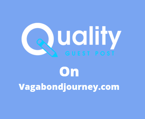 Publish A Guest Post on vagabondjourney.com for $365